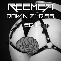 Whisnu Santika x Brett Allen - Down 2 Diss (Reemer Edit) Low Quality