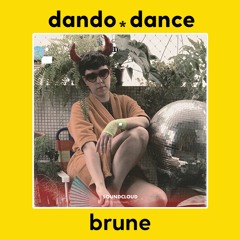 DANDO DANCE #5 - BRUNE
