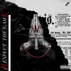 Respect The Game (feat. Kidd Mash & Kaypin)