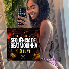 SEQUENCIA DE BEAT MODINHA 1.0 (( DJ VT )) #PODECOPIAKKK