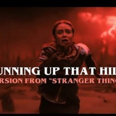 Running up That hill (A deal with god) from stranger things S4.mp4