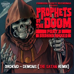3RDKND - Demons (The Satan Remix)