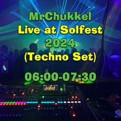 MrChukkel Live at Solfest 2024 (Techno Set) - Saturday 06:00am - 07:30am