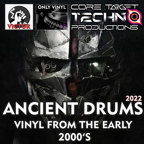 ANCESTRIAL DRUMS By VICTOR VIOLENCE_OLD SKOOL VINYL MIX