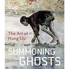 ✔Read⚡️ Summoning Ghosts: The Art of Hung Liu