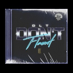 Timbaland - The Way I Are (DLT 'Don’t Flaunt' Edit)