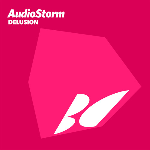 AudioStorm - Delusion (Original Mix)