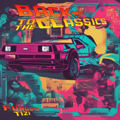 Funguyz x TiZi - Back to the Classics