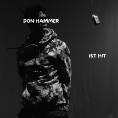 Don Hammer - 1st Hit