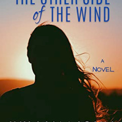 [Free] EBOOK 💓 The Other Side of the Wind : A Stand Alone Novel In the Band in the W