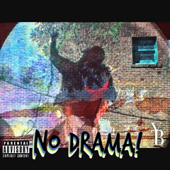 No Drama!