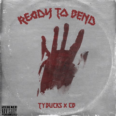 Tybucks X CB - READY TO BEND