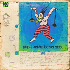 Althoff - Neblina (Xinobi Remix) [Marginalia]