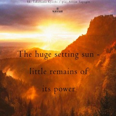The huge setting sun [naviarhaiku550]
