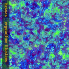 CRYSTALLINE ILLUSIONS
