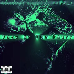 Back Of The Party [Crowded Room] Ft GEOGRAPHY MeNd