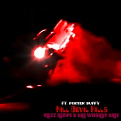 Kill Devil Hills - Porter Duffy / Mezz Recipe / Weighty Tree