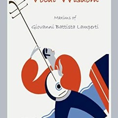 GET EPUB ✏️ Vocal Wisdom: Maxims of Giovanni Battista Lamperti by  Giovanni B. Lamper