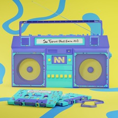 So Typical (feat. Emilia Ali)