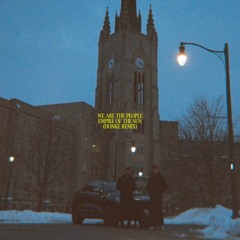 Empire of The Sun - We Are The People (DonKE Remix)