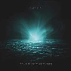 Walkers Between Worlds