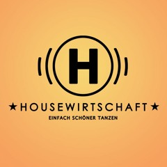 HOUSEWIRTSCHAFT - Die Mixtapes - My Deeper Soul