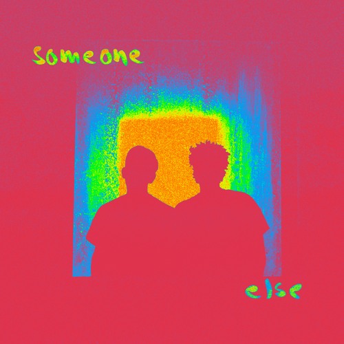 Someone Else ft. d i g i tony