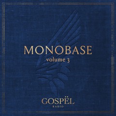 GOSPËL Radio Vol 3 Monobase
