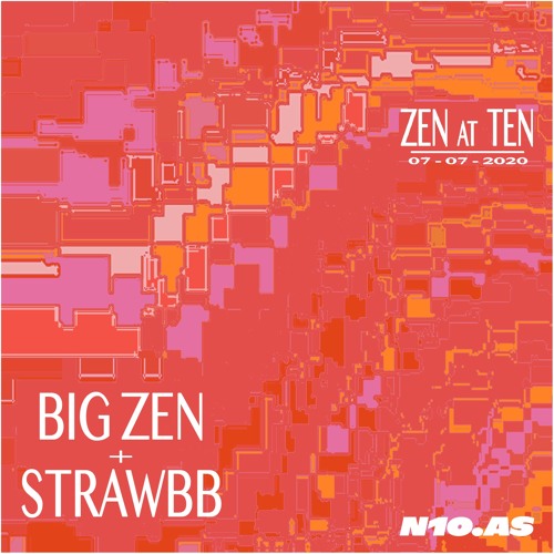 Zen At Ten w/ strawbb