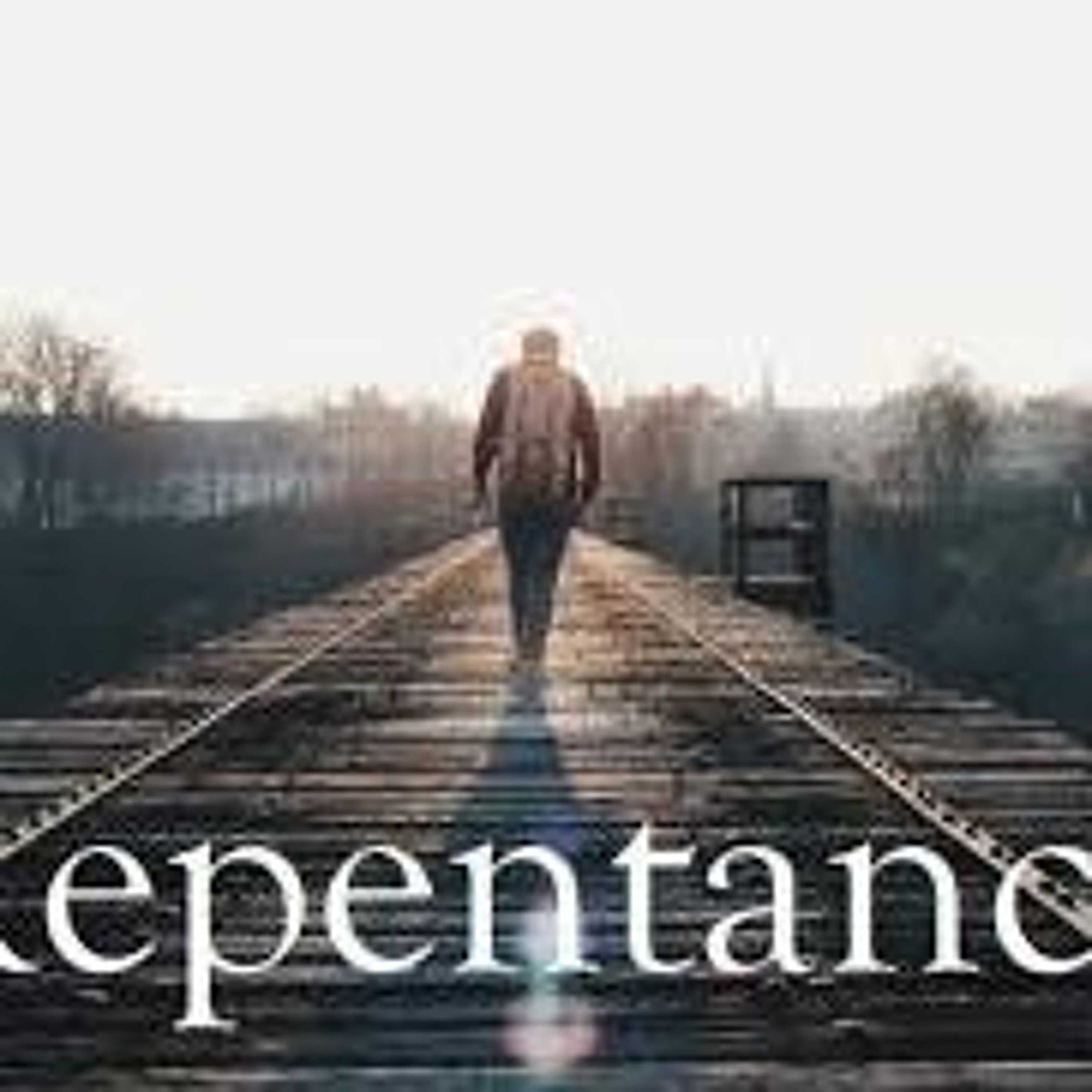 REPENTANCE