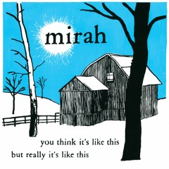 Mirah - Gone Sugaring