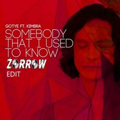 Gotye ft. Kimbra - Somebody That I Used To Know ( Zorrow Edit )