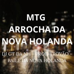 Mtg Arrocha da Nova Holanda