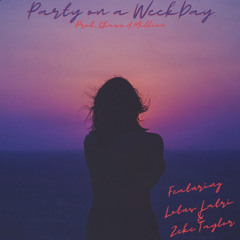 Party on a Weekday by Chase a Million (ft Lotus Latri)