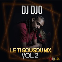 Dj DJO - Le Ti GouGou MiX Vol. 2 (06-04-2020)