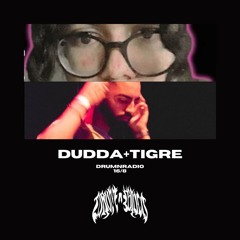 drumnRadio #07 - Dudda + Tigre