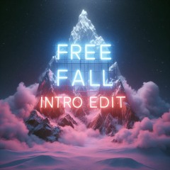 Freefall (Intro Edit)