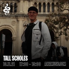 Tall Scholes - Aaja Music - 10 11 21