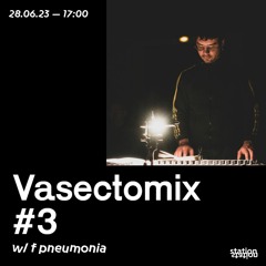 Vasectomix #3 w/f pneumonia