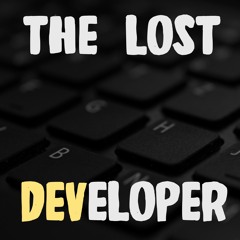 The Lost Developer - Ep00