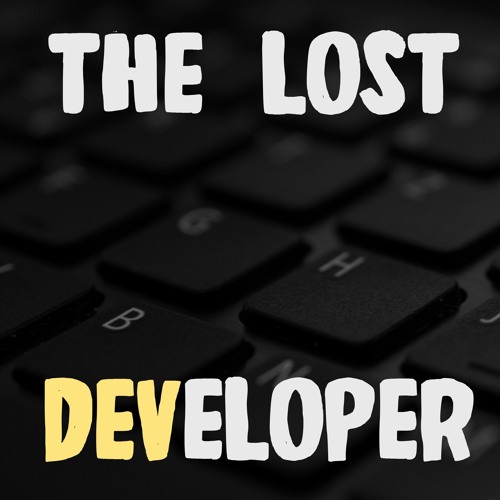 The Lost Developer - Ep00