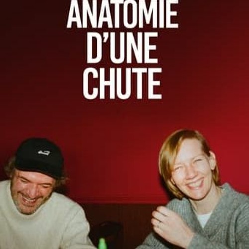 Stream episode Anatomie d’une chute (2023) Streaming VFVOSTFR complet en français by Films VF