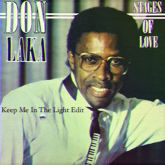 FREE DL: Don Laka - Stages Of Love (KMITL Edit)