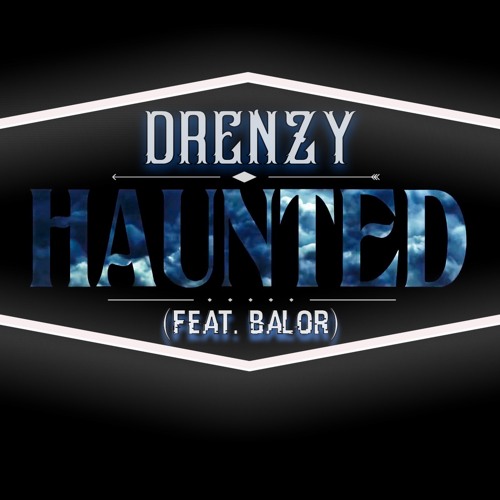 HAUNTED ft. Balor (Prod. Donnie Katana)