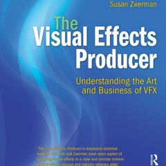 $PDF$/READ The Visual Effects Producer