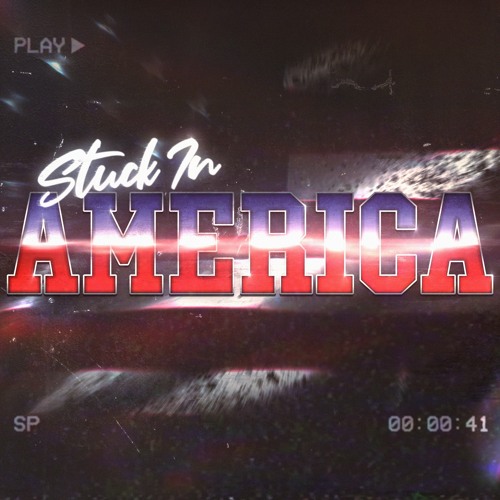 Stuck In America