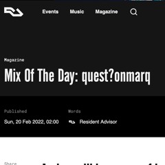 featured as Resident Advisor's Mix Of The Day (20.02.22)