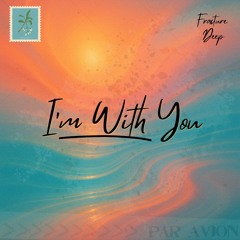 I'm With You