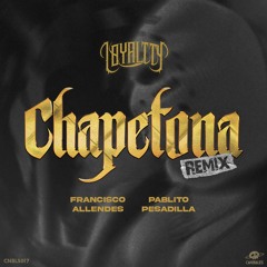 Loyaltty – Chapetona (Francisco Allendes, Pablito Pesadilla Remix) CNBLS017