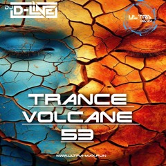 Trance Volcane #53